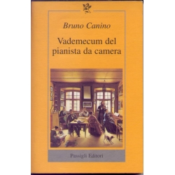 Bruno Canino - Vademecum del pianista da camera